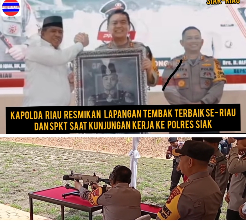 Kapolda Riau Resmikan Lapangan Tembak Se Riau dan SPKT ,saat Kunker ke Polres Siak