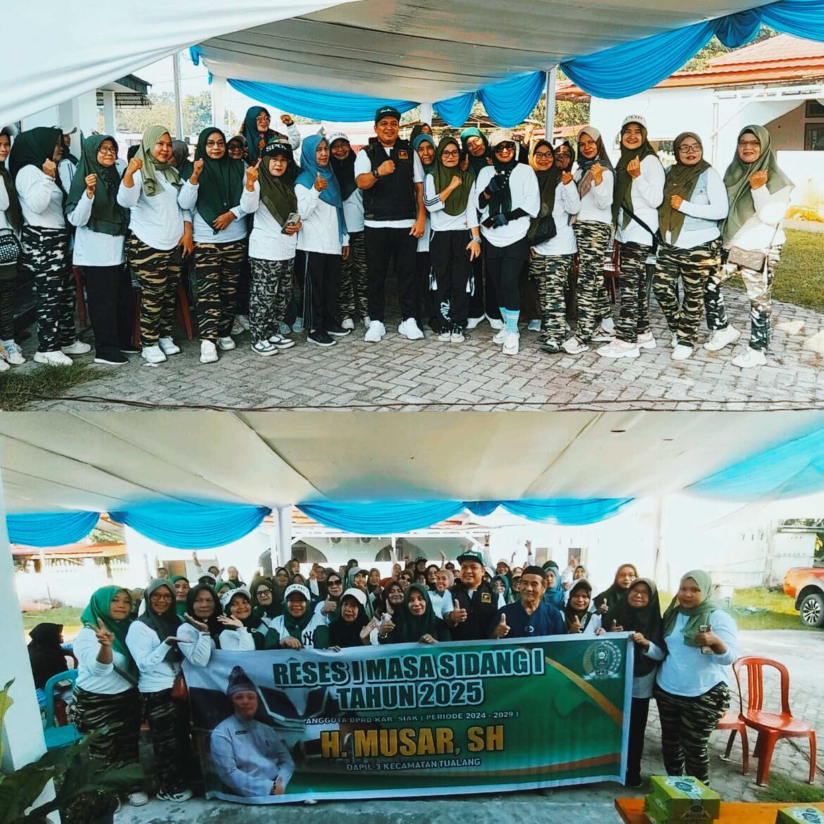 Reses 1 masa Sidang 1 2025 anggota Dewan kabupaten Siak H Musar SH tampung aspirasi group senam